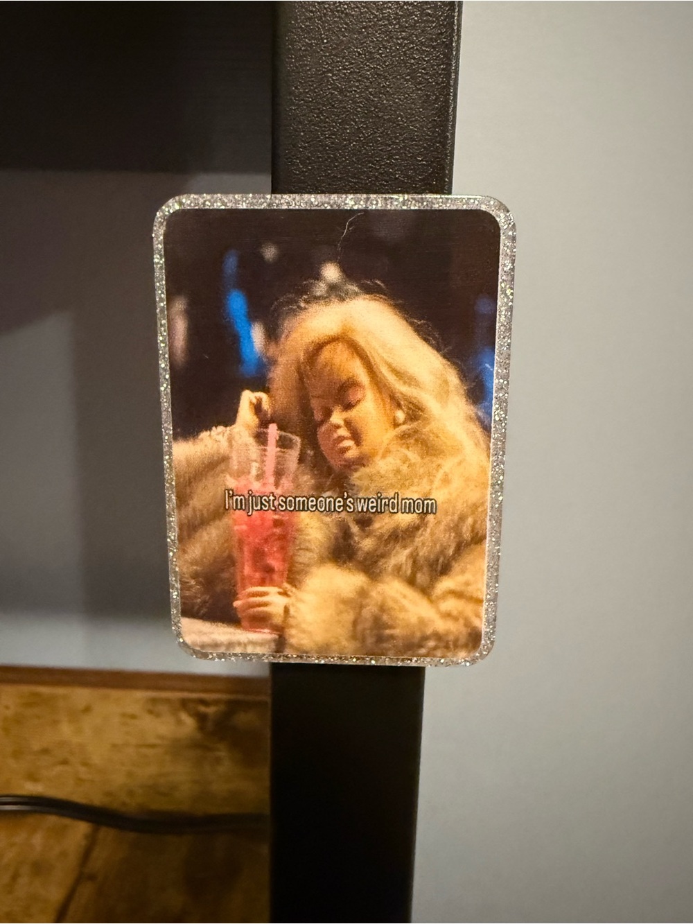 Someone’s Weird Mom Acrylic Magnet